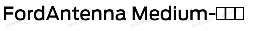 FordAntenna Medium字体转换 FordAntenna Medium字体转换